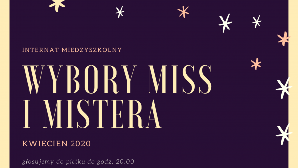 II TURA WYBORÓW NA MISS MISTERA INTERNATU #zostanwdomu